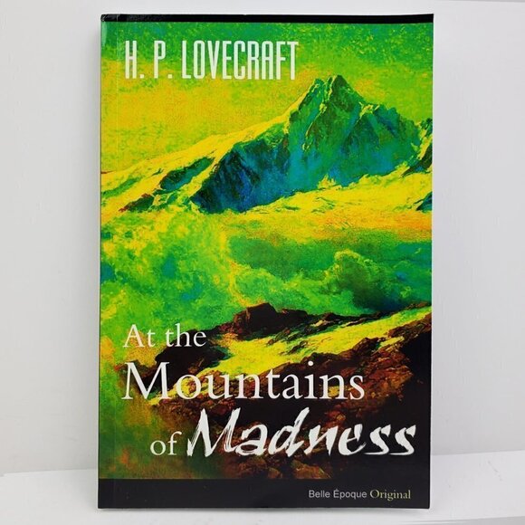 H.P. Lovecraft At Mountains of Madness Trade Softcover Book Belle Epoque 2015 - Picture 1 of 9